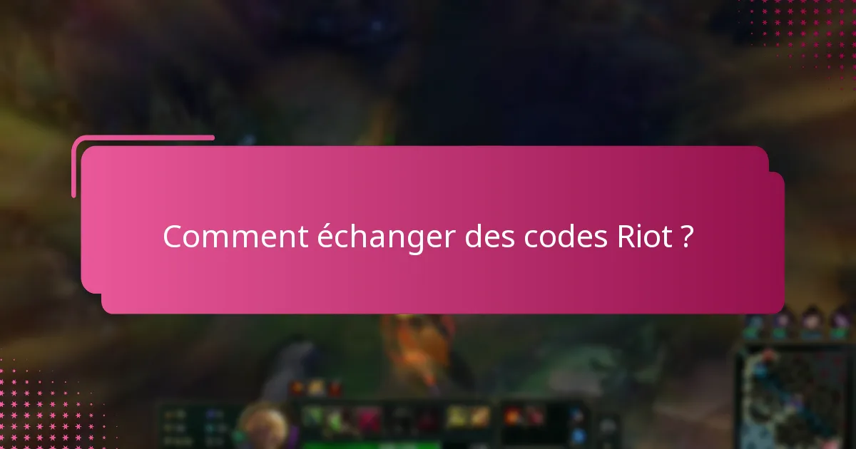 Comment puis-je générer des codes Riot gratuits ?