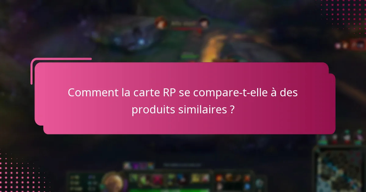 Quelles sont les histoires de succès liées à la carte RP ?