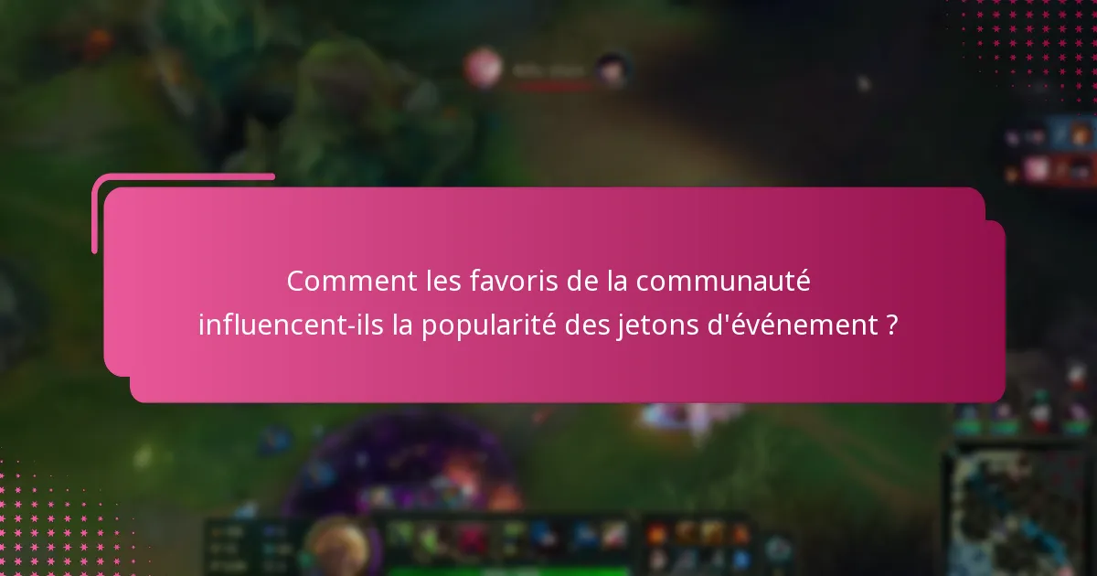 Quels sont quelques événements passés notables ayant utilisé des jetons d’événement ?