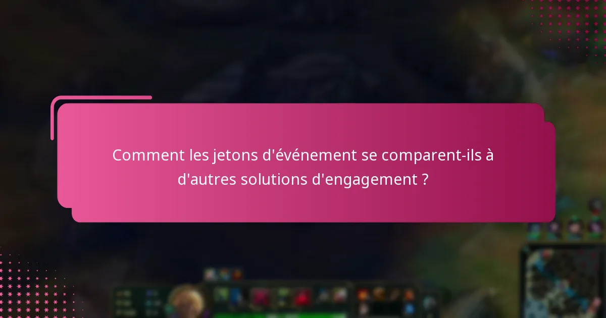 Que disent les avis de la communauté sur les jetons d’événement ?