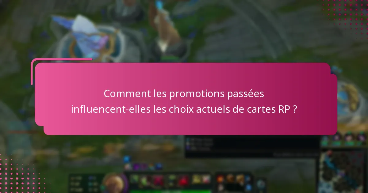 Quelles cartes RP sont considérées comme notables ?