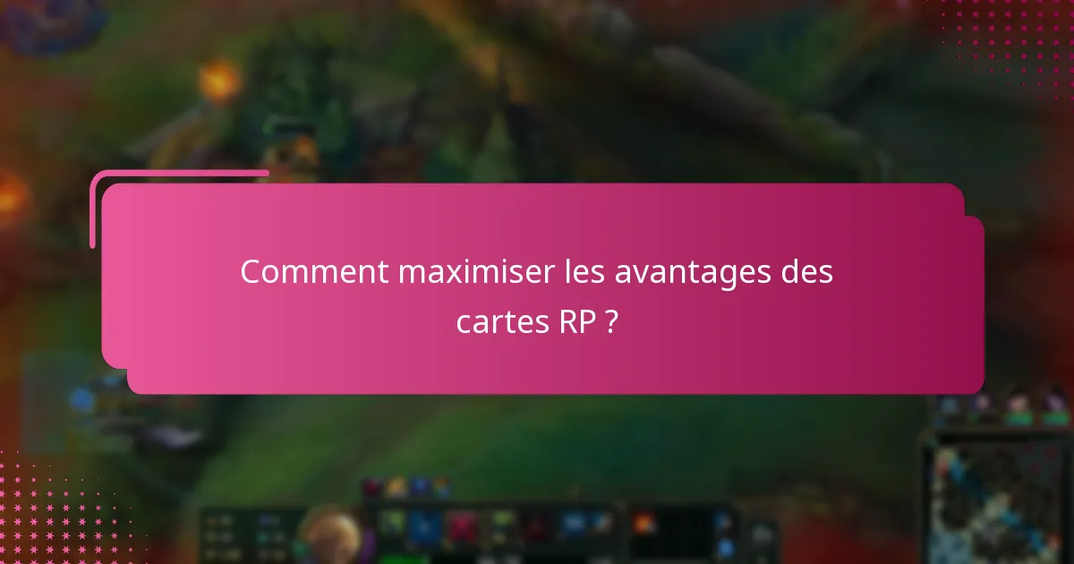 Comment la monnaie en jeu provenant des cartes RP améliore-t-elle le gameplay ?
