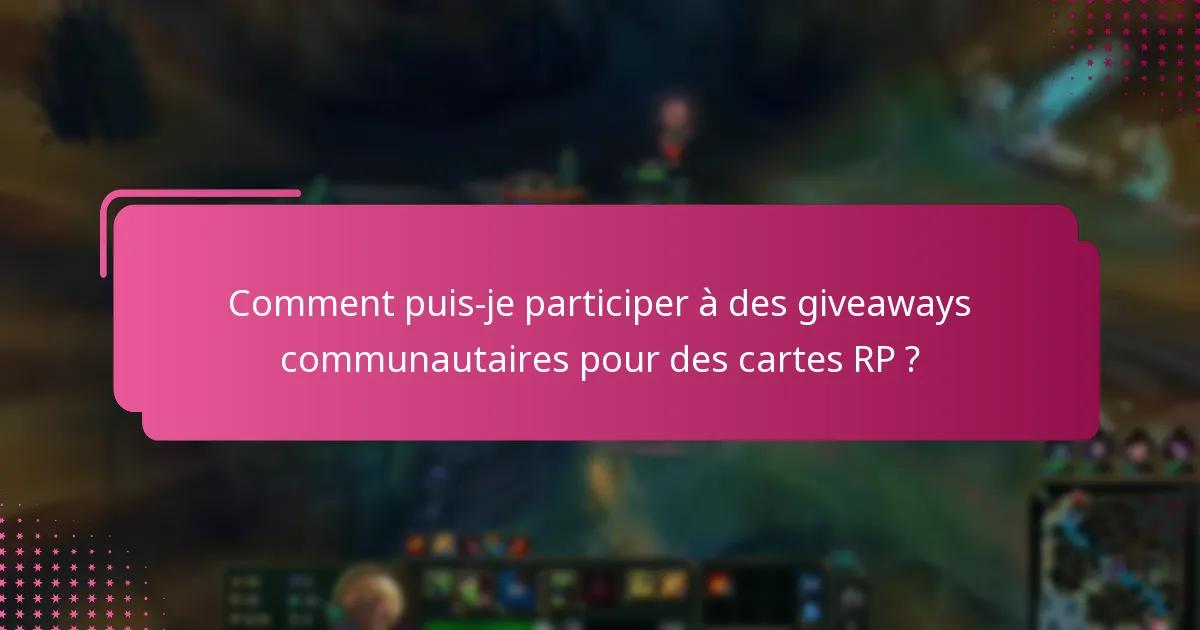 Où puis-je trouver des cartes RP ?