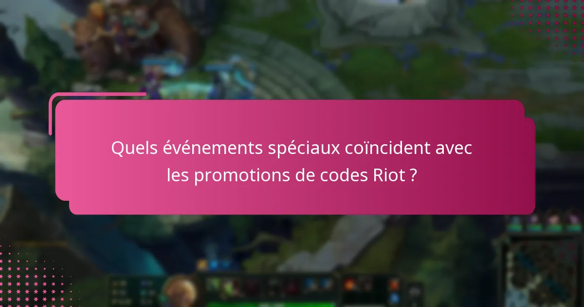 Comment les promotions de codes Riot se comparent-elles à d’autres promotions de jeux ?
