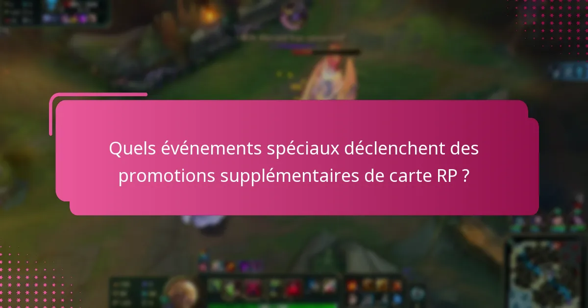 Quels sont les avantages des cartes RP à durée limitée ?