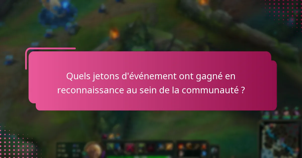 Comment les favoris de la communauté influencent-ils la popularité des jetons d’événement ?