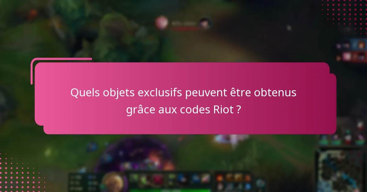 Comment les récompenses de code Riot se comparent-elles aux objets standard ?